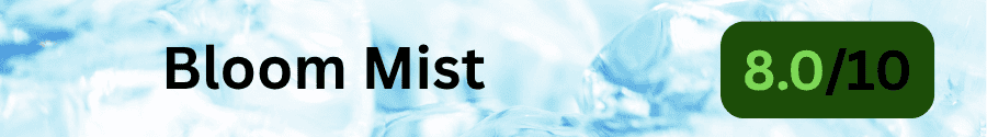 Bloom Mist Temperature Rating